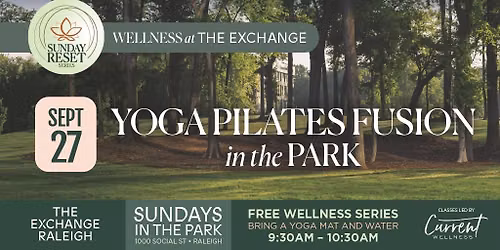 Yoga Pilates Fusion - Sunday Reset Series