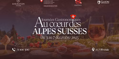Les journ\u00e9es gastronomiques - Au Coeur des Alpes Suisses