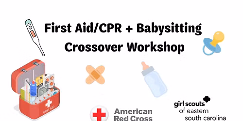 First Aid\/CPR + CPR Babysittting Crossover Workshop