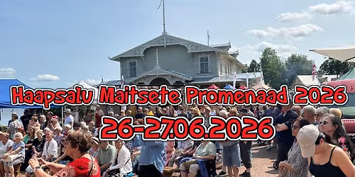 Haapsalu Maitsete Promenaad 2026