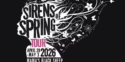 Sirens of Spring Tour with Mama's Black sheep