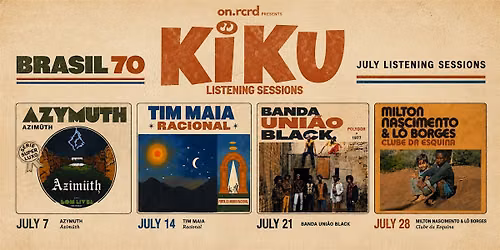 Kiku Listening Sessions: Brazil 70