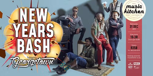 NEW YEARS PARTY Ft Georgetown live at The Music Kitchen