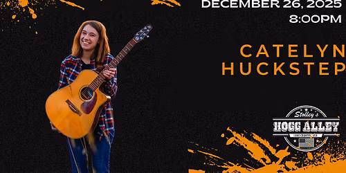 Catelyn Huckstep at Stolley's Hogg Alley