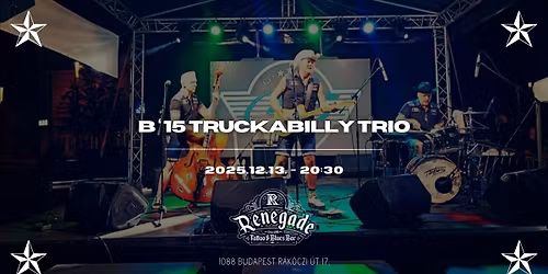 B'15 TRUCKABILLY TRIO a RENEGADEBEN