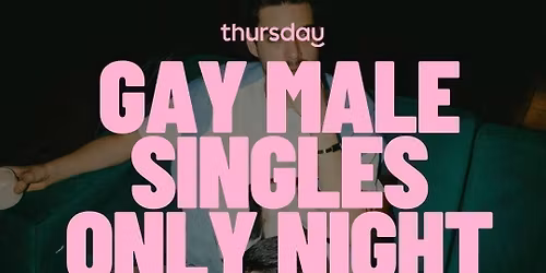 Thursday | Gay Men Singles Night | Conde 13 Rooftop & Bar