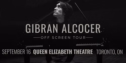 Gibran Alcocer at Queen Elizabeth Theatre