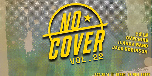 NO COVER Vol.22 @ MOONEYS SAIGON | SAT 25th APRIL