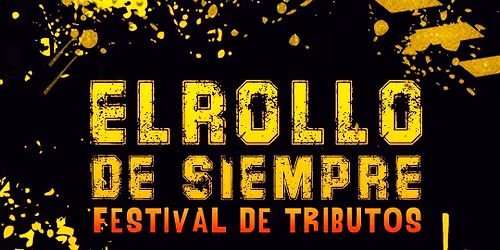FESTIVAL EL ROLLO DE SIEMPRE -Tributos a EXTREMODURO Y PLATERO Y T\u00da\/FITO en MADRID