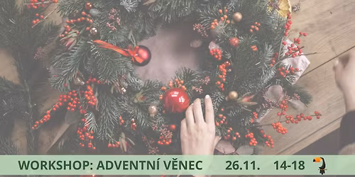 Workshop: Adventn\u00ed v\u011bnec