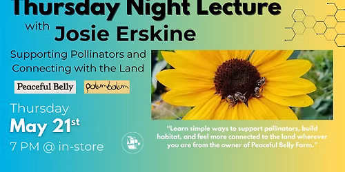 Third Thursday Lectures - Jody Erskine - Supporting Pollinators and More