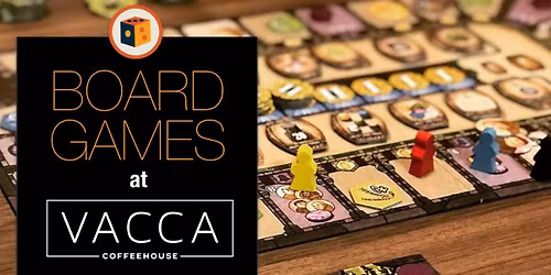 Board Games at Vacca Coffeehouse