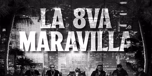 Ritmos: LA 8VA MARAVILLA Concert Reggaeton After Party