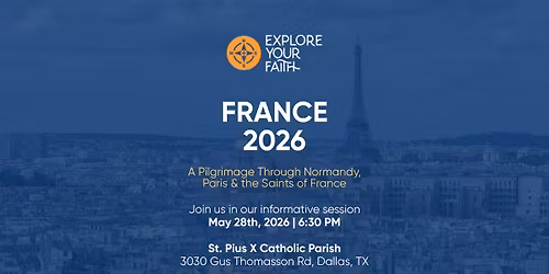 A Pilgrimage Through Normandy, Paris & the Saints of France