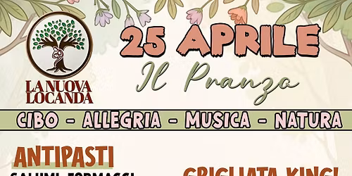 25 APRILE - IL PRANZO alla LOCANDA