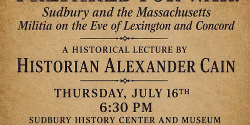 Prepared for War: Sudbury and the Massachusetts Militia
