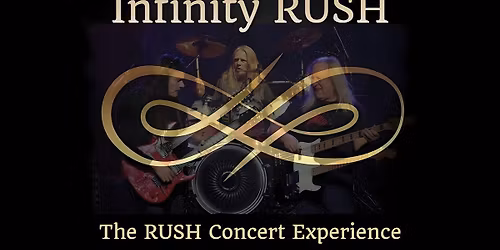Infinity Rush: The Rush Concert Experience