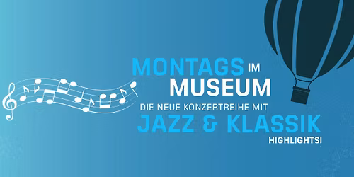 Montags im Museum - Klassiker im Museum