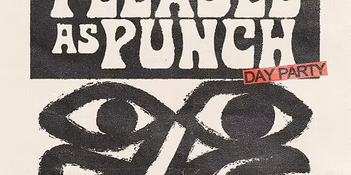 Pleased as Punch presents: The Shapeshifters Day Party