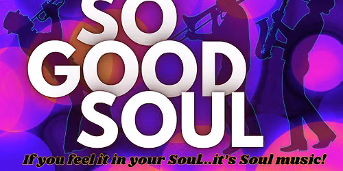 So Good Soul