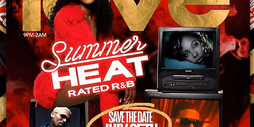 CMP Radio Presents DJ Deuxrelle It\u2019s All Love: Summer Heat Rated R&B