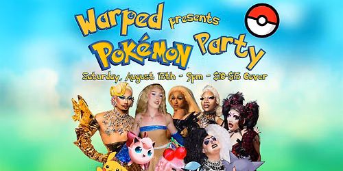 Warped presents Pokemon Party! at The Stud