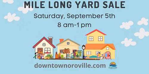 Downtown Oroville, Mile Long Yard Sale