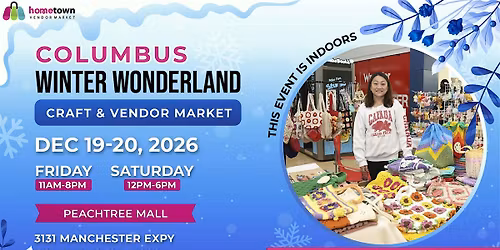 Columbus Winter Wonderland Craft and Vendor Market