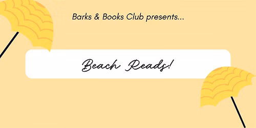 Beach Reads with Barks & Books Club