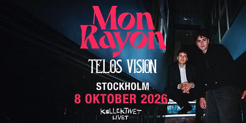Mon Rayon + Telos Vision | Live p\u00e5 Kollektivet Livet