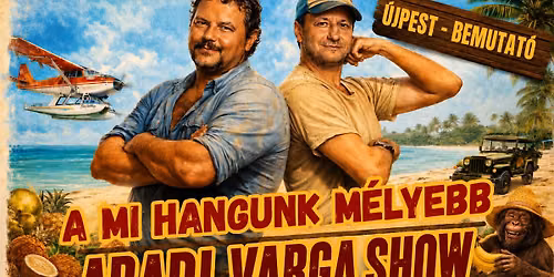 A MI HANGUNK M\u00c9LYEBB - \u00daj Aradi Varga Show BEMUTAT\u00d3