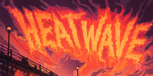 Bricks n' Mortar Presents: HEATWAVE