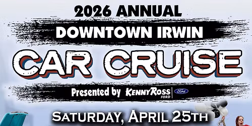 2026 DOWNTOWN IRWIN CAR CRUISE