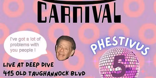 Phestivus V w\/ Nectar & Space Carnival