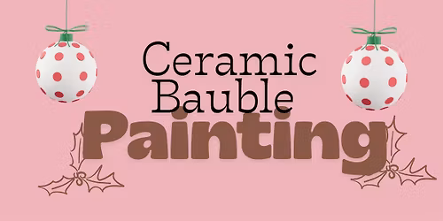 Ceramic Bauble Painting