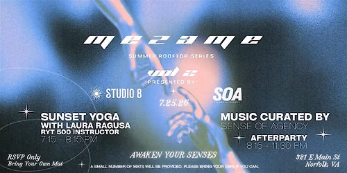 M E Z A M E: Vol 2 | Sunset Rooftop Yoga w\/ Laura Ragusa + Sense of Agency