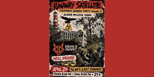 Devil\u2019s Duvet \/\/ Runaway Satellite \/\/ Will Moore