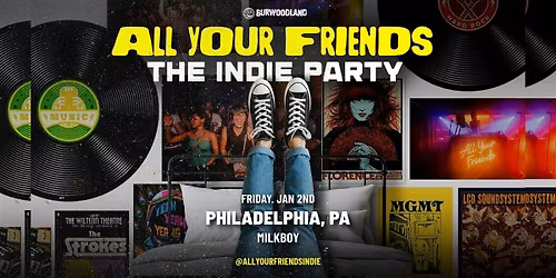 All Your Friends: The Indie Party @ Milkboy