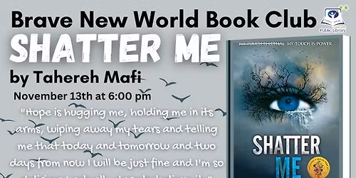 Brave New World Book Club: Shatter Me