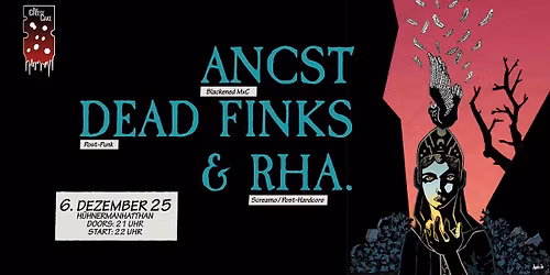 ANCST | DEAD FINKS | RHA. @ H\u00fchnermanhattan