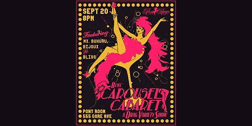 Bliss's Carousel Cabaret ~ A Drag Variety Show