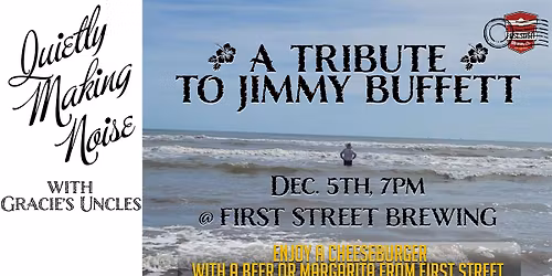Quietly Making Noise: 3rd Annual Jimmy Buffett Tribute Show 