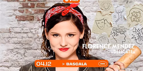 Florence Mendez "De\u0301licate" \u2022 Bascala