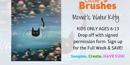 Little Brushes Summer Art Camp: Monet's Water Kitty