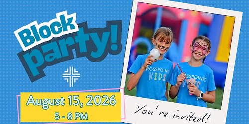 Crosspointe Block Party 2026