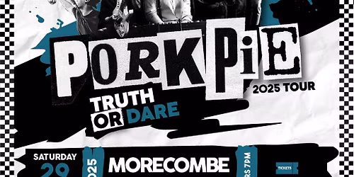 PorkPie Live plus Support TBC at Alhambra Theatre, Morecambe