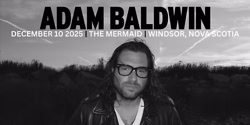 Adam Baldwin Live At Mermaid Theatre
