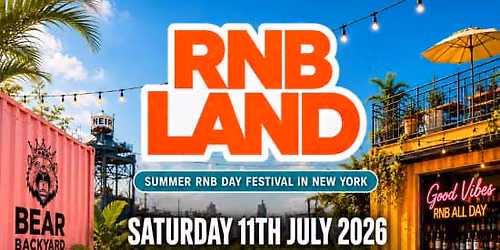 RNBLAND NYC: Summer Day Festival