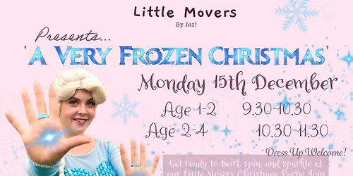 Little Movers Christmas Party - \u2018A Very Frozen Christmas\u2019