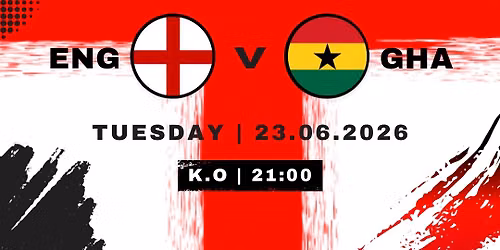 \u26bd\ud83d\udd25 MATCH DAY \u2013 ENGLAND vs GHANA \ud83d\udd25\u26bd